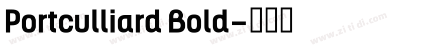 Portculliard Bold字体转换